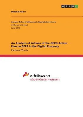 Analýza opatrení Akčného plánu OECD pre BEPS v digitálnej ekonomike - An Analysis of Actions of the OECD Action Plan on BEPS in the Digital Economy