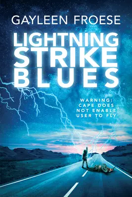 Lightning Strike Blues: 1. zväzok - Lightning Strike Blues: Volume 1