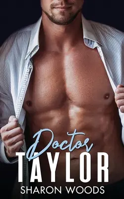 Doktor Taylor: Lekárska romanca - Doctor Taylor: Medical Romance