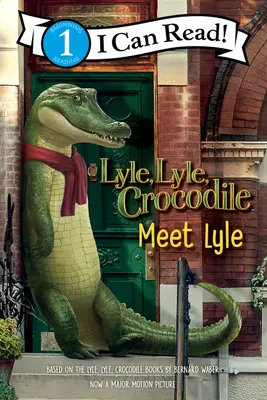 Lyle, Lyle, Krokodíl: Zoznámte sa s Lyleom - Lyle, Lyle, Crocodile: Meet Lyle