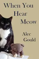 Keď počuješ mňau - When You Hear Meow