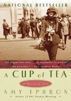 Šálka čaju: Román z roku 1917 - A Cup of Tea: A Novel of 1917