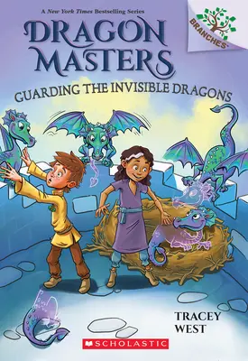 Stráženie neviditeľných drakov: Kniha o vetvách (Dračí majstri #22) - Guarding the Invisible Dragons: A Branches Book (Dragon Masters #22)