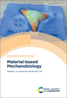 Mechanobiológia založená na materiáloch - Material-Based Mechanobiology