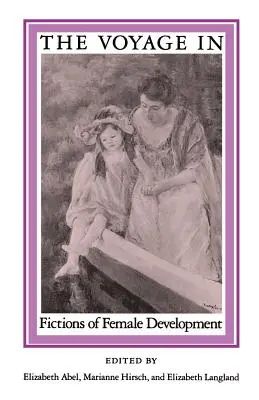 Voyage in: Fikcie ženy: Vývoj - Voyage in: Fictions of Female: Development
