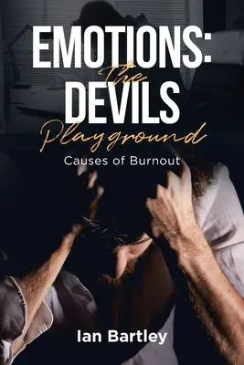 Emócie: Príčiny vyhorenia - Emotions: Causes of Burnout