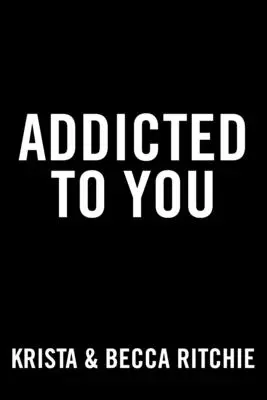 Závislosť na tebe - Addicted to You