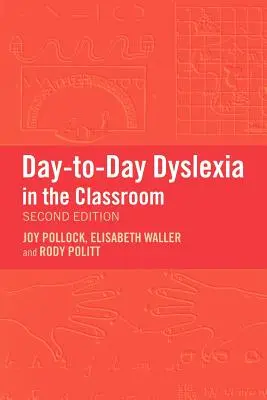 Každodenná dyslexia v triede - Day-To-Day Dyslexia in the Classroom
