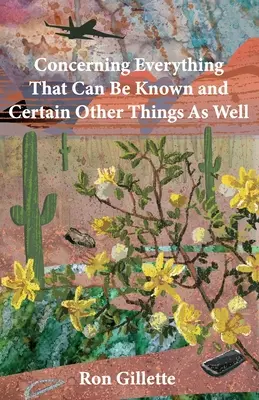 O všetkom, čo sa dá poznať, a o niektorých ďalších veciach - Concerning Everything That Can Be Known and Certain Other Things As Well