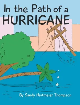 Na ceste hurikánu - In the Path of a Hurricane