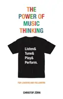 Sila hudobného myslenia - The Power of Music Thinking