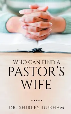 Kto dokáže nájsť manželku pastora - Who Can Find A Pastor's Wife