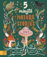 Päťminútové príbehy z prírody - Pravdivé príbehy z lesov - 5 Minute Nature Stories - True tales from the Woodland