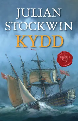 Kydd: Thomas Kydd Novel - Kydd: A Thomas Kydd Novel
