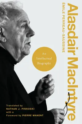 Alasdair MacIntyre: Intelektuálny životopis - Alasdair MacIntyre: An Intellectual Biography