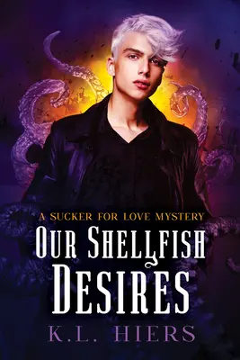 Naše túžby po mäkkýšoch: Zväzok 6 - Our Shellfish Desires: Volume 6