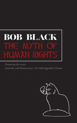 Mýtus ľudských práv - The Myth of Human Rights