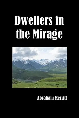 Obyvatelia v Mirage - Dwellers in the Mirage