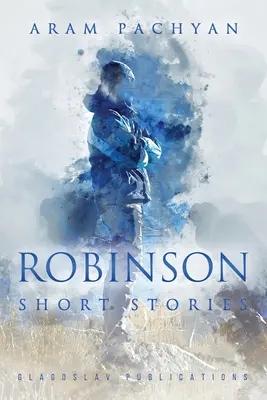 Robinson: Krátke príbehy - Robinson: Short Stories