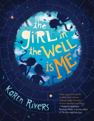 Dievča v studni som ja - The Girl in the Well Is Me