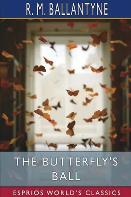 Motýlí ples (Esprios Classics) - The Butterfly's Ball (Esprios Classics)