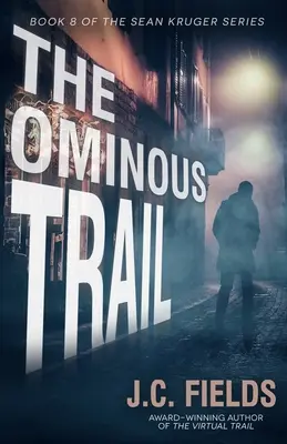 Zlovestná stopa - The Ominous Trail