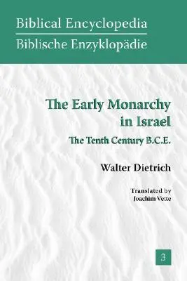 Raná monarchia v Izraeli: Desiate storočie pred n. l. - The Early Monarchy in Israel: The Tenth Century B.C.E.