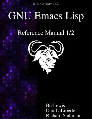 Referenčná príručka GNU Emacs Lisp 1/2 - GNU Emacs Lisp Reference Manual 1/2
