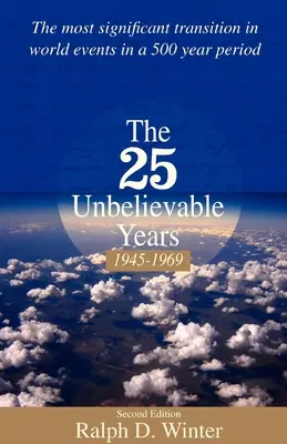 Neuveriteľných 25 rokov 1945-1969 - The 25 Unbelievable Years 1945-1969