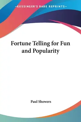 Veštenie pre zábavu a popularitu - Fortune Telling for Fun and Popularity