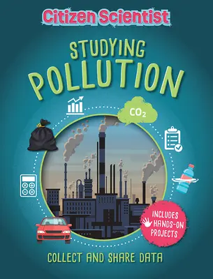 Štúdium znečistenia - Studying Pollution