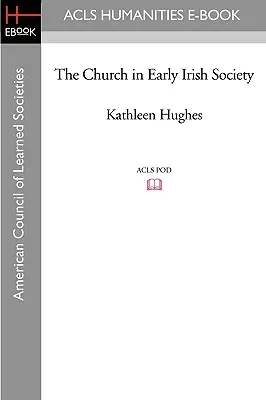 Cirkev v ranej írskej spoločnosti - The Church in Early Irish Society
