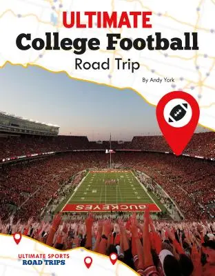 Ultimátny výlet za univerzitným futbalom - Ultimate College Football Road Trip
