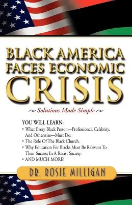 Čierna Amerika čelí hospodárskej kríze: Riešenia sú jednoduché - Black America Faces Economic Crisis: Solutions Made Simple