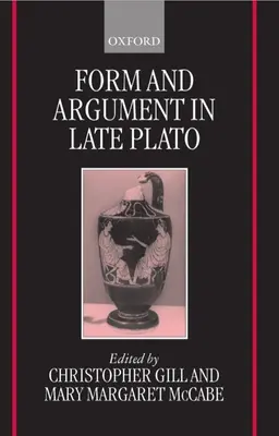Forma a argumentácia u neskorého Platóna - Form and Argument in Late Plato