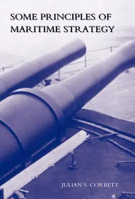 Niektoré zásady námornej stratégie - Some Principles of Maritime Strategy