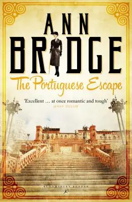 Portugalský útek: Záhada Julii Probynovej, kniha 2 - The Portuguese Escape: A Julia Probyn Mystery, Book 2
