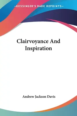 Jasnovidectvo a inšpirácia - Clairvoyance And Inspiration