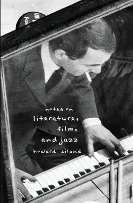 Poznámky o literatúre, filme a jazze - Notes on Literature, Film, and Jazz