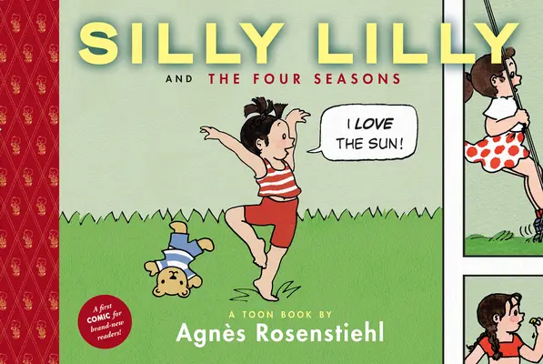 Silly Lilly a štyri ročné obdobia: Lilly Lilly: Hračky pre deti: Hračky pre deti: Hračky pre deti 1. úroveň - Silly Lilly and the Four Seasons: Toon Books Level 1