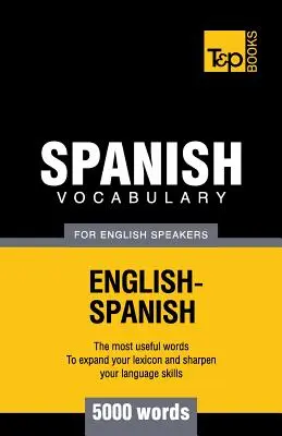 Španielska slovná zásoba pre anglicky hovoriacich - 5000 slov - Spanish vocabulary for English Speakers - 5000 words