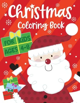 Vianočné maľovanky pre deti od 4 do 8 rokov - Christmas Coloring Book for Kids ages 4-8
