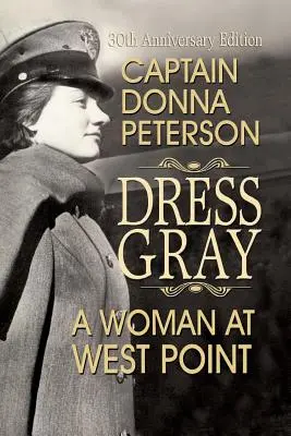 Šaty Gray: Žena vo West Pointe - Dress Gray: A Woman at West Point