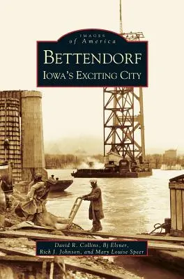 Bettendorf: vzrušujúce mesto v Iowe - Bettendorf: Iowa's Exciting City
