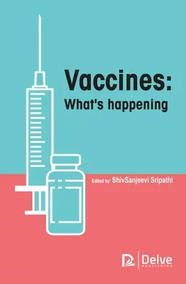 Vakcíny: Čo sa deje - Vaccines: What's Happening