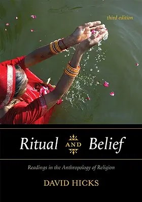 Rituál a viera: Čítanie z antropológie náboženstva - Ritual and Belief: Readings in the Anthropology of Religion