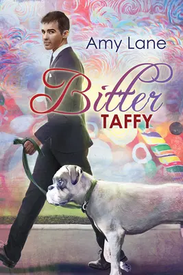 Bitter Taffy: 2. zväzok - Bitter Taffy: Volume 2