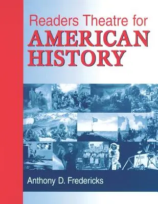 Readers Theatre for American History (Divadlo čitateľov pre americké dejiny) - Readers Theatre for American History