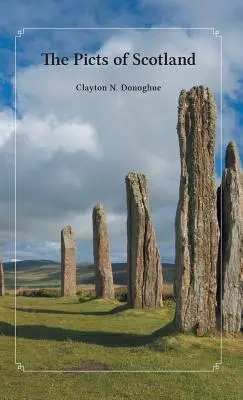 Škótski Piktovia - The Picts of Scotland