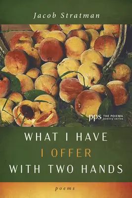 Čo mám, ponúkam dvoma rukami - What I Have I Offer with Two Hands